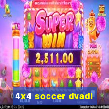 4x4 soccer dvadi